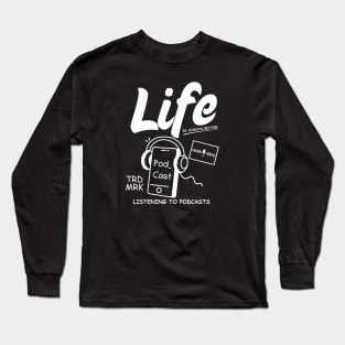 podcast lover Long Sleeve T-Shirt